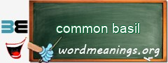 WordMeaning blackboard for common basil